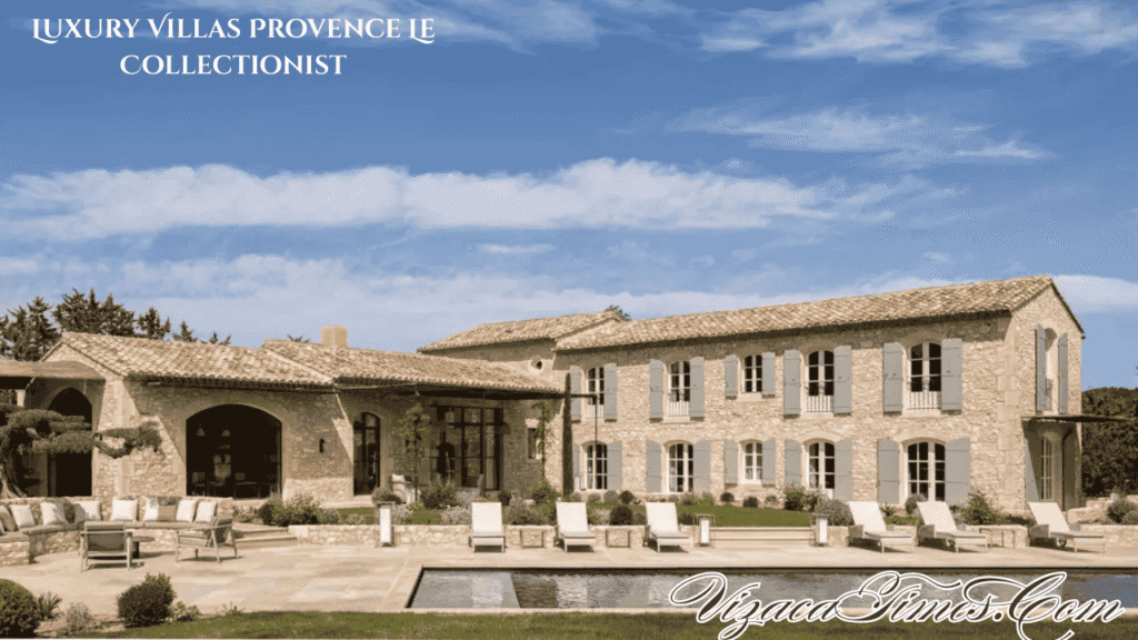 Luxury Villas Provence Le Collectionist